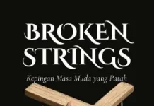 Rangkuman Broken Strings: Kepingan Masa Muda Yang Patah